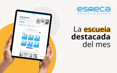 Esneca Medical & Science, escuela del mes de mayo 2026
