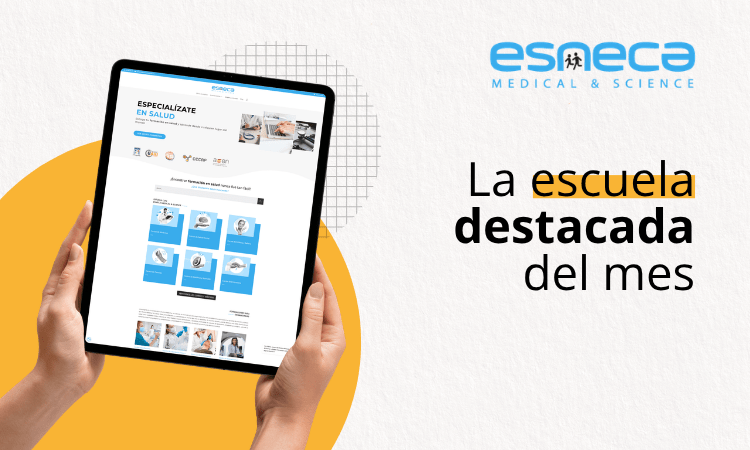 Esneca Medical & Science es la escuela del mes de mayo 2026