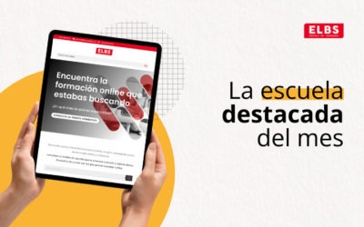 Escuela ELBS, escuela del mes de enero 2026 en Grupo Esneca Formación