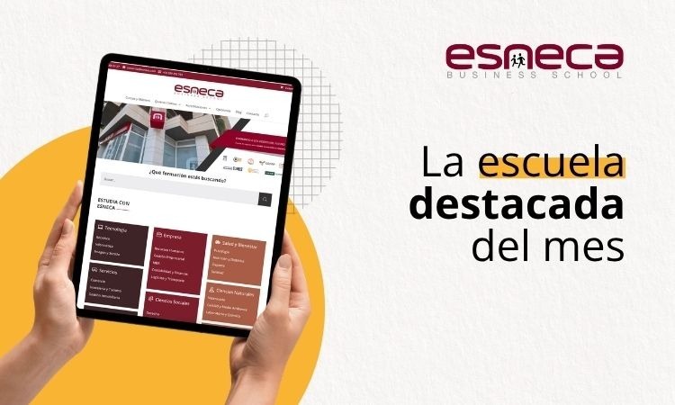Esneca es la escuela del mes de abril 2026 de Grupo Esneca Formación