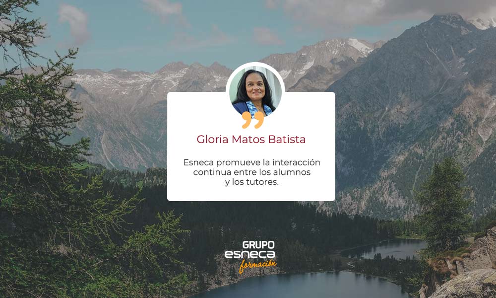 Gloria Matos Batista: “Grupo Esneca promueve la interacción continua entre los alumnos y los tutores”