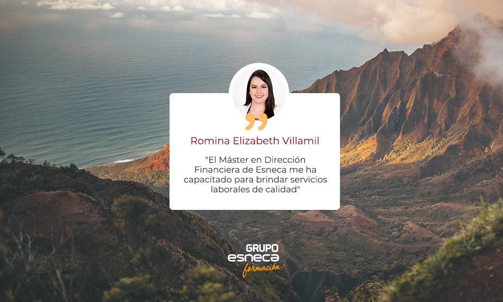 Romina Elizabeth Villamil: “El máster en dirección financiera de Esneca me ha capacitado para brindar servicios laborales de calidad”